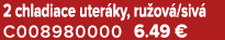 2 chladiace uter ky, ru ov /siv C008980000 6.49 €
