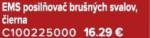 EMS posil ova bru n ch svalov,  ierna C100225000 16.29 €