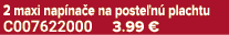 2 maxi nap na e na poste n plachtu C007622000 3.99 €