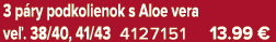 3 p ry podkolienok s Aloe vera ve . 38/40, 41/43 4127151 13.99 €