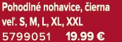 Pohodln nohavice,  ierna ve . S, M, L, XL, XXL 5799051 19.99 €