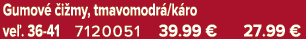 Gumov  i my, tmavomodr /k ro ve . 36 41 7120051 39.99 € 27.99 €