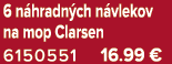 6 n hradn ch n vlekov na mop Clarsen 6150551 16.99 €