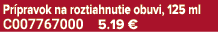 Pr pravok na roztiahnutie obuvi, 125 ml C007767000 5.19 €