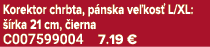 Korektor chrbta, p nska ve kos L/XL:   rka 21 cm,  ierna C007599004 7.19 €