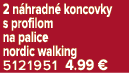 2 n hradn koncovky s profilom na palice nordic walking 5121951 4.99 €