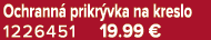 Ochrann prikr vka na kreslo 1226451 19.99 €