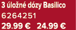 3 lo n  d zy Basilico 6264251 29.99 € 24.99 €