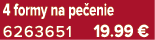 4 formy na pe enie 6263651 19.99 €