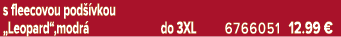 s fleecovou pod vkou „Leopard“,modr  do 3XL 6766051 12.99 €