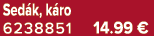 Sed k, k ro 6238851 14.99 €