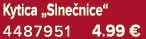 Kytica „Slne nice“ 4487951 4.99 €