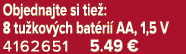 Objednajte si tie : 8 tu kov ch bat ri AA, 1,5 V 4162651 5.49 €