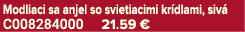 Modliaci sa anjel so svietiacimi kr dlami, siv C008284000 21.59 €