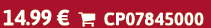 14.99 €  CP07845000