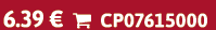 6.39 €  CP07615000