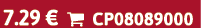 7.29 €  CP08089000