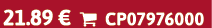 21.89 €  CP07976000