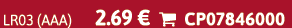 LR03 (AAA) 2.69 €  CP07846000