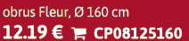 obrus Fleur,  160 cm 12.19 €  CP08125160