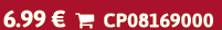 6.99 €  CP08169000