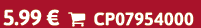 5.99 €  CP07954000