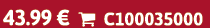 43.99 €  C100035000