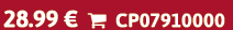 28.99 €  CP07910000
