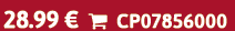 28.99 €  CP07856000