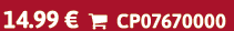 14.99 €  CP07670000