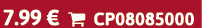 7.99 €  CP08085000