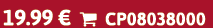 19.99 €  CP08038000