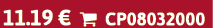 11.19 €  CP08032000