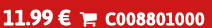 11.99 €  C008801000