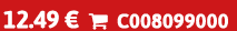 12.49 €  C008099000