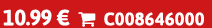 10.99 €  C008646000