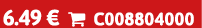 6.49 €  C008804000