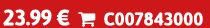23.99 €  C007843000