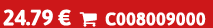 24.79 €  C008009000