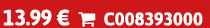 13.99 €  C008393000