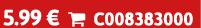 5.99 €  C008383000