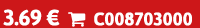 3.69 €  C008703000