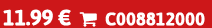 11.99 €  C008812000