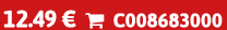 12.49 €  C008683000