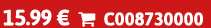 15.99 €  C008730000