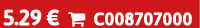 5.29 €  C008707000
