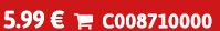 5.99 €  C008710000
