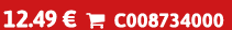 12.49 €  C008734000