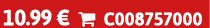10.99 €  C008757000