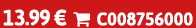 13.99 €  C008756000